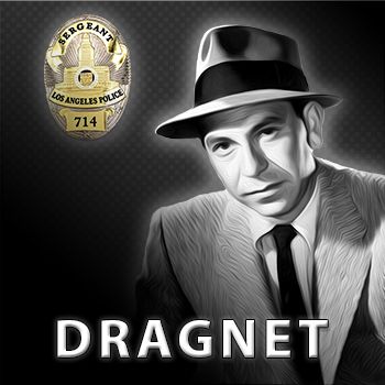 Dragnet: The Big Watch (EP4400)