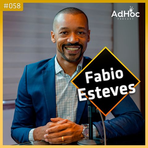 Juiz Fabio Esteves - AdHoc Podcast #058