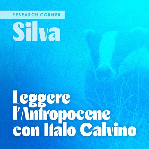 #1 - Leggere l’Antropocene con Italo Calvino