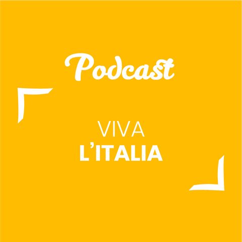 #113 - Viva l'Italia! | Buongiorno Felicità!