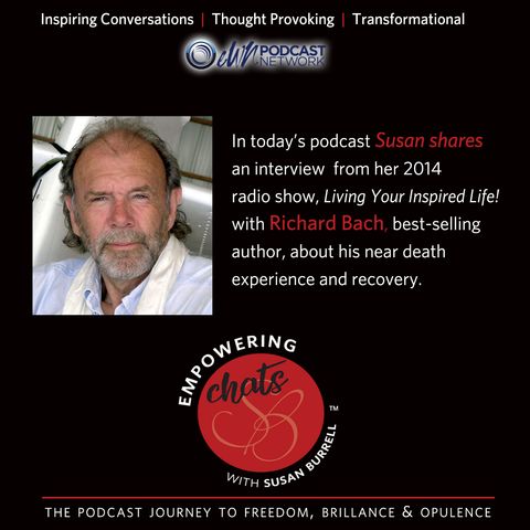 Susan Chats with Author, Richard Bach, on Her "Living Your Inspired Life" Radio Show