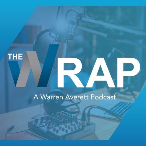 The Wrap Podcast | Episode 053: Making the Most of Your Staffing and Recruiting Efforts | Warren Averett