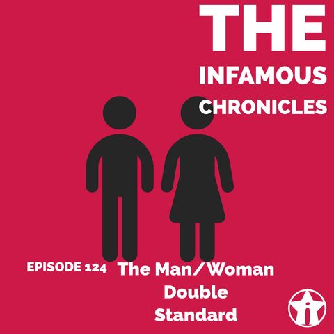E124: The Man/Woman Double Standard ♂️♀️