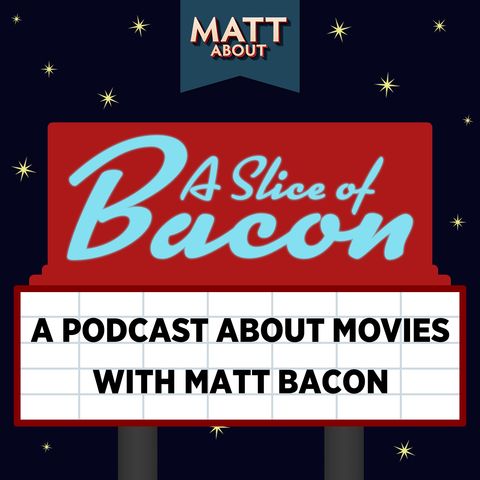 A Slice of Bacon ~ Episode 12 ~ 4/11/2016