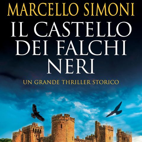 Marcello Simoni "Il castello dei falchi neri"