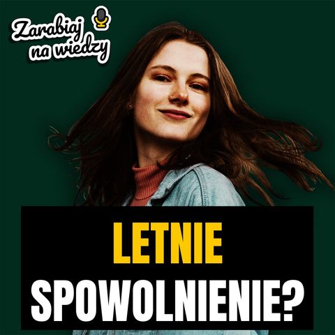 Jak nie zmarnować wakacyjnego czasu w biznesie?