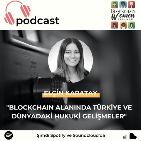 Blockchain Alanında Türkiye ve Dünyadaki Hukuki Gelişmeler