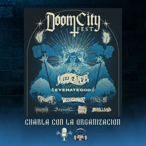 DOOM CITY FEST / CHARLA CON LA ORGANIZACION