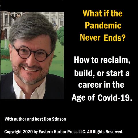 WHAT IF THE PANDEMIC NEVER ENDS?