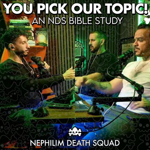 You Pick Our Topic | An NDS Bible Study
