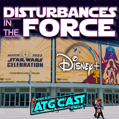 DITF: Star Wars Celebration Disney Plus Update