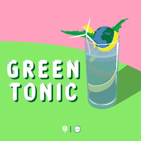 Green Tonic - l’aperitivo degli innovatori green