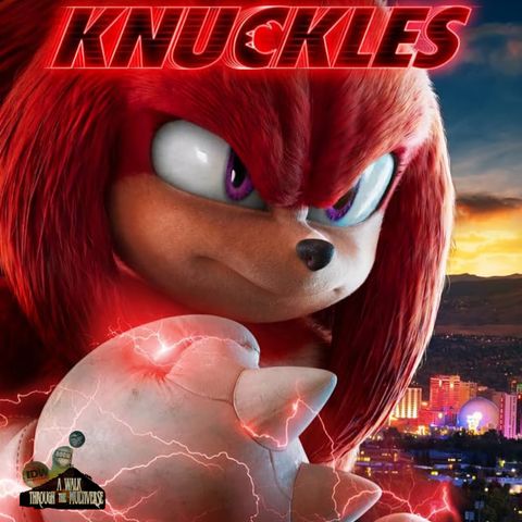 Knuckles Season 1 Review - A Walk Through The Multiverse Episode 109