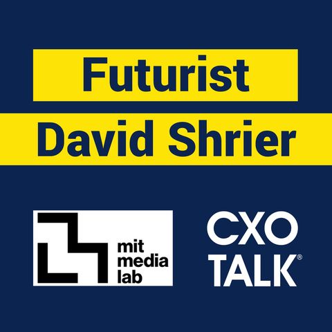 Futurist David Shrier, MIT Media Lab