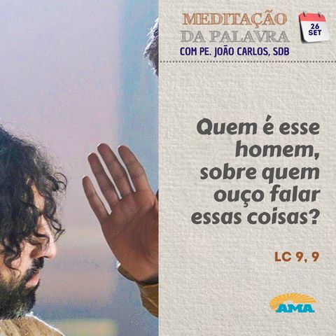 26 de setembro de 2024 - Meditacao da Palavra do Senhor