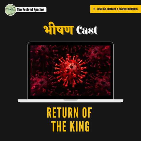 भीषण Cast Episode 10: Return of the king