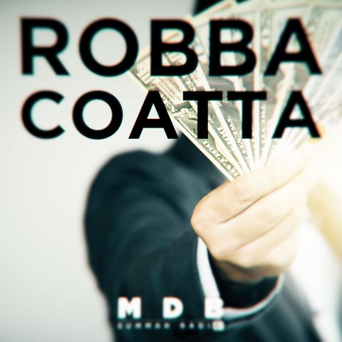 MDB Summah Radio | Ep,. 71 "Robba Coatta"