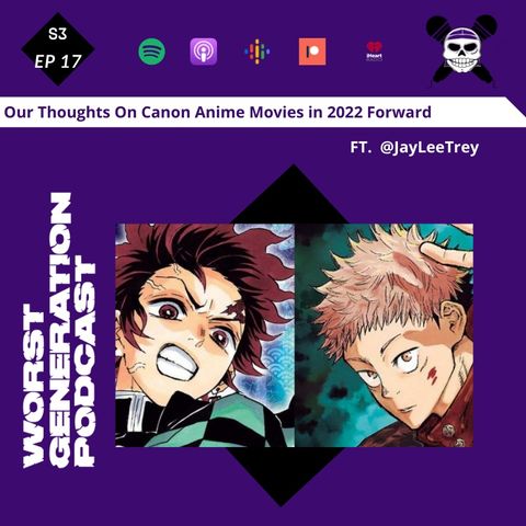 Our Thoughts On Canon Anime Movies in 2022 Forward