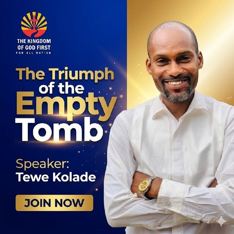THE TRIUMPH OF THE EMPTY TOMB