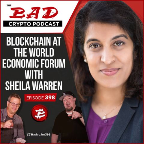 Blockchain at the World Economic Forum with Sheila Warren