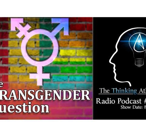 The Transgender Question