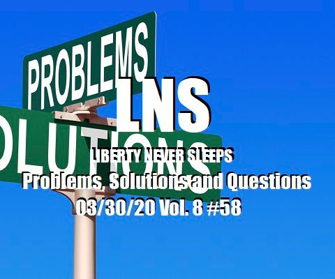 Problems, Solutions and Questions 03/30/20 Vol. 8 #58