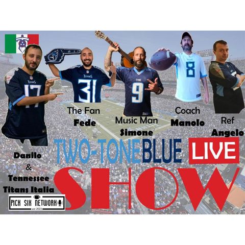Two Tone Blue live show - il commento al Draft 2024