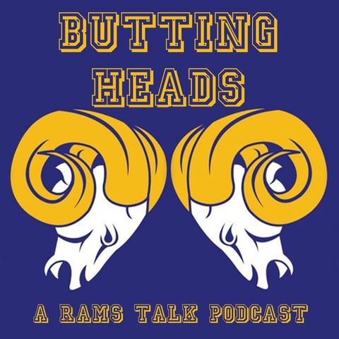 Butting Heads Ep. 52: L.A. Rams Schedule Preview Weeks 10-13
