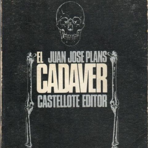 El cadaver - Juan Jose Plans