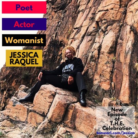 Poet, Actor, and Womanist Jessica Raquel