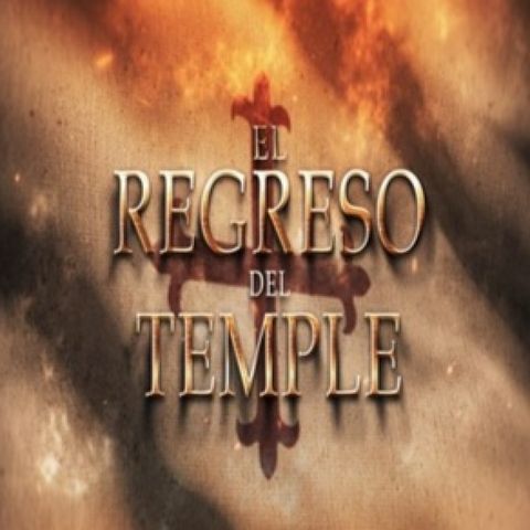 Cuarto Milenio 20×07 (20/10/2024): El regreso del Temple