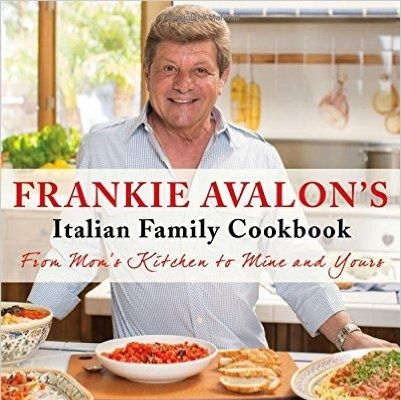 Frankie Avalon Italian Family Cookbook