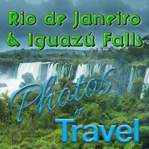 Rio de Janeiro and Iguacu Falls - December, 2022