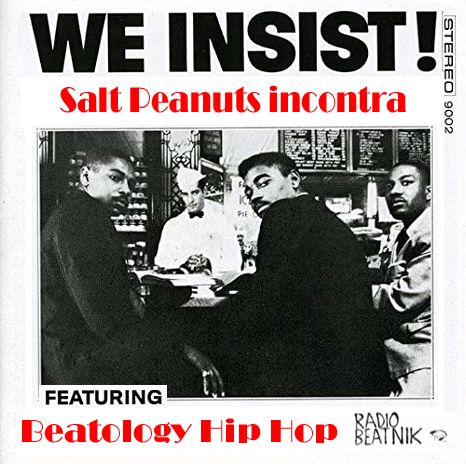 Salt Peanuts Ep. 2.13 We Insist #4 incontra Beatology Hip Hop