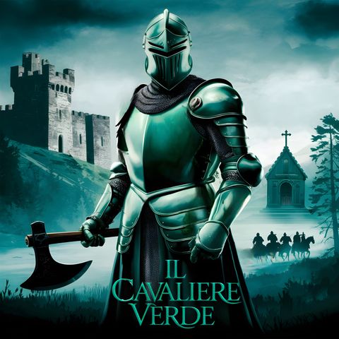 INGHILTERRA: Il Cavaliere Verde