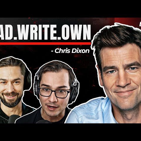 Read. Write. Own. | Chris Dixon