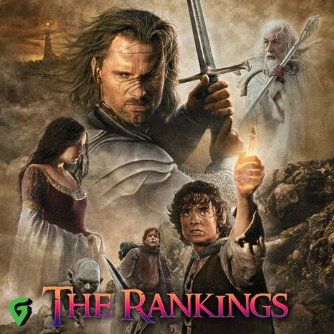 Lord of the Rings Rankings : GV 512 Full Episode