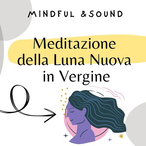 Meditazione della Luna Nuova in Vergine