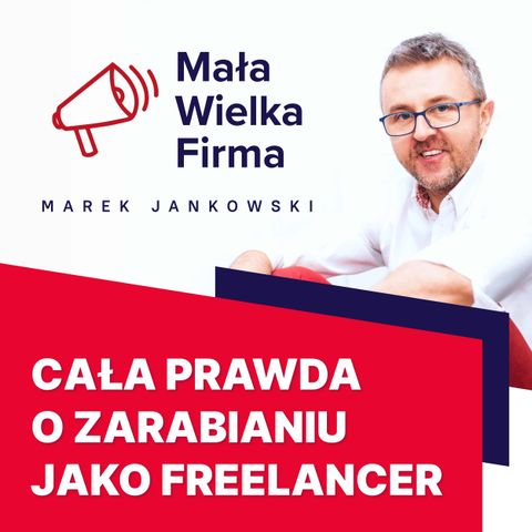 211: Co doświadczeni freelancerzy robią inaczej? | Marcin Cząba