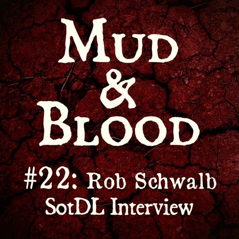 22: Rob Schwalb Interview