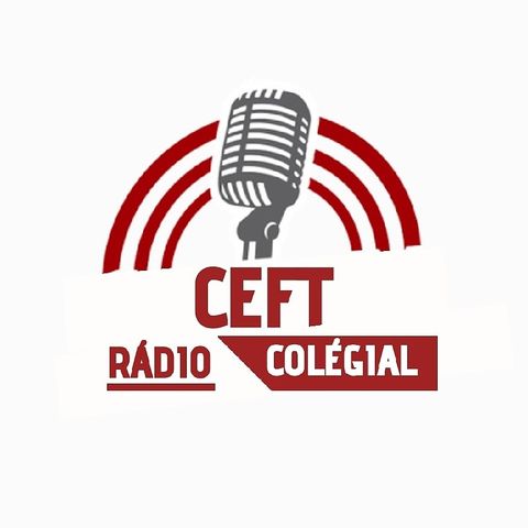 Episódio 1 - Ceft Colegial A Rádio Do Aluno