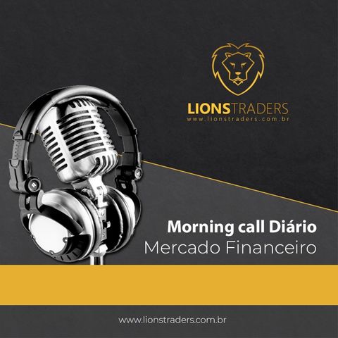 Morning call Diário - Mercado Financeiro