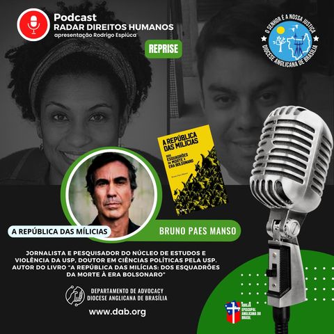 #Reprise: Violência urbana, milícias, Religião e bolsonarismo, com Bruno Paes Manso