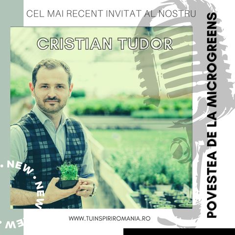 From FINISH to START | Despre agritech, microplante și agricultură clasică în antreprenoriat | Cristian Tudor