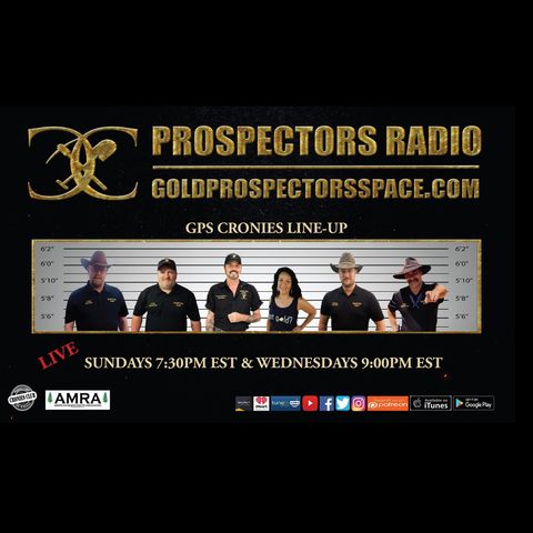 7-18-18 Live west coast wednesday prospectors radio