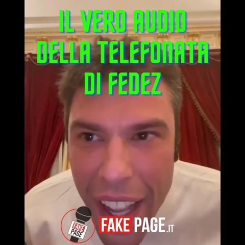 Il vero audio della telefonata di Fedez