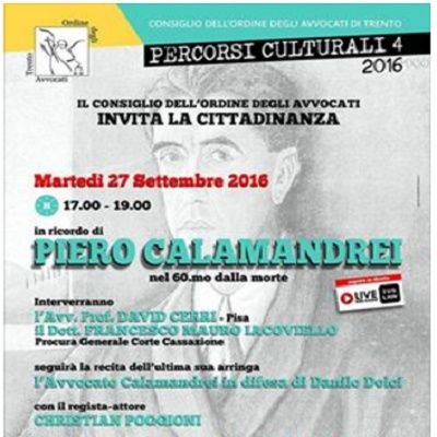 Teatro alla Radio: L'ultima arringa di Piero CALAMANDREI - Trento, 27 settembre 2016