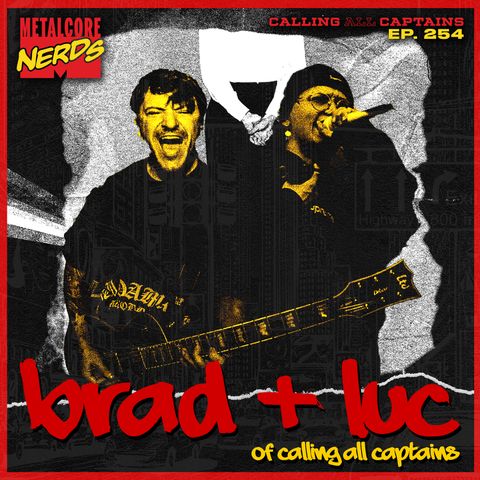 Brad & Luc: Calling All Captains