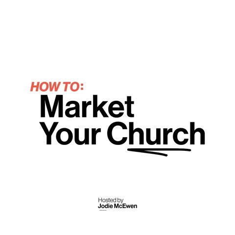 Welcome to The How To Market Your Church Podcast