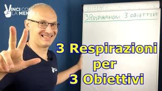 3 respirazioni per 3 obiettivi (tecniche di respirazione efficaci)